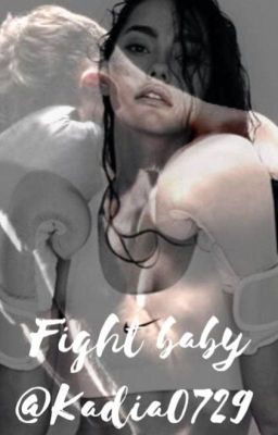 Fight baby (ZAKOŃCZONA)