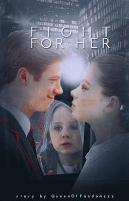 Fight For Her |#Wattys2018|