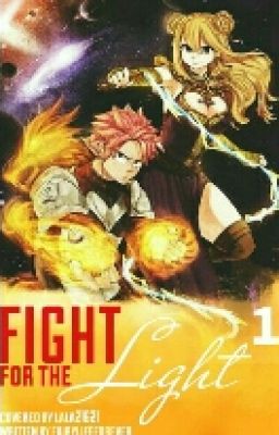 Fight for the Light [Krieger des Lichts Band 1|NaLu] *COMING SOON*