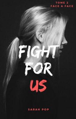 FIGHT FOR US 2