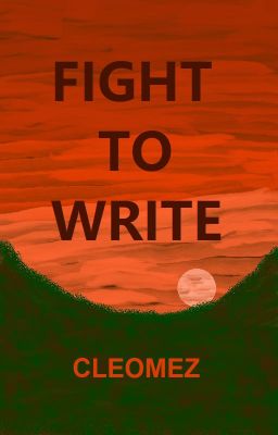 Fight to Write