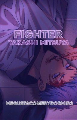 FIGHTER» MITSUYA TAKASHI