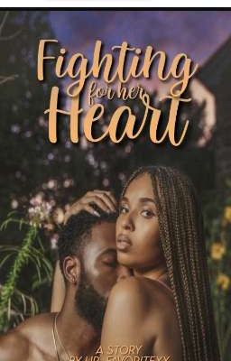 Fighting For Her Heart  [coming September]