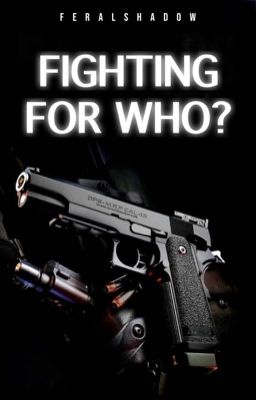 Fighting for who? ✔