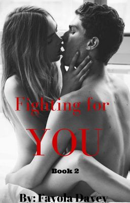 Fighting For You (Book 2)