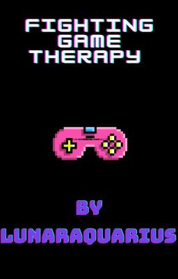 Fighting Game Therapy