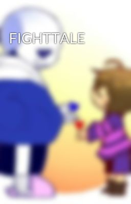 FIGHTTALE