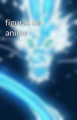 figuras de anime 