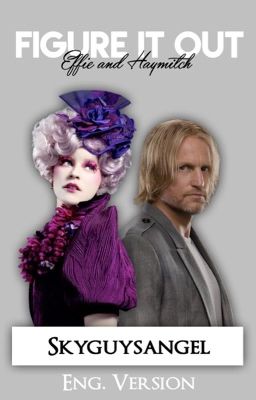 Figure It Out - Effie and Haymitch