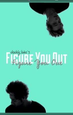 Figure you out 