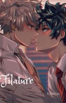 Filature [BakuDeku]