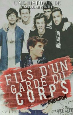 Fils d'un garde du corps {1D}