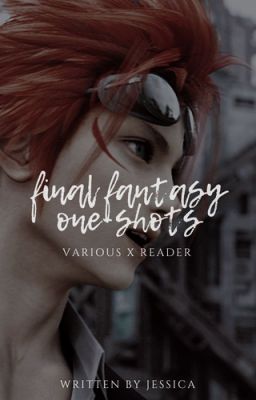 Final Fantasy One-Shots