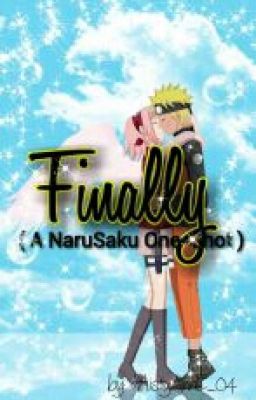 ✔ Finally [A NaruSaku One-Shot]