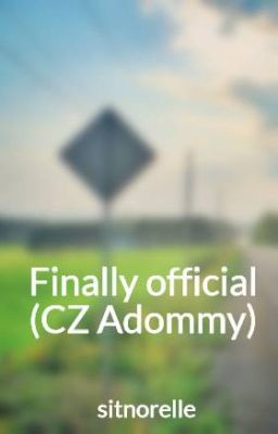 Finally official (CZ Adommy)