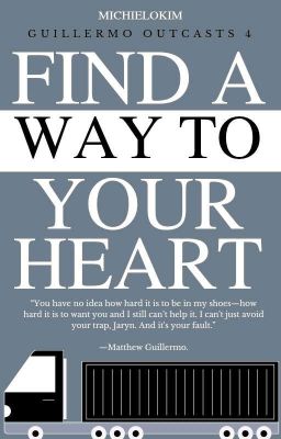 Find A Way To Your Heart [Guillermo Outcasts 4]