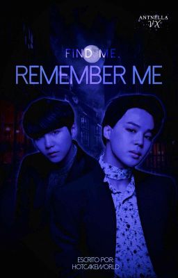 [FIND ME, REMEMBER ME] YoonMin