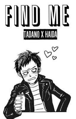 FIND ME [ Tadano × Haida ]