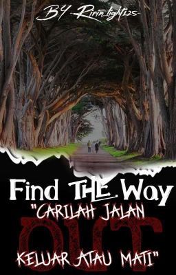 ♤Find The Way 'OUT'♤