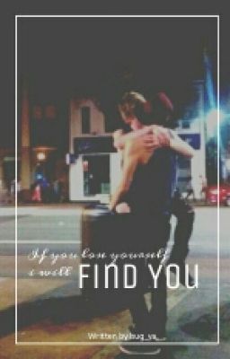 Find You ^ Ziall ✔