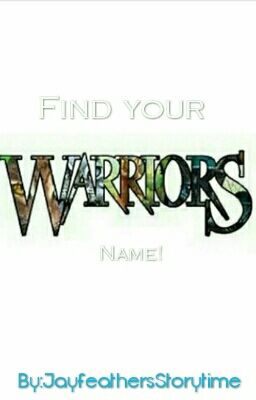 Find Your Warrior Cats Name!