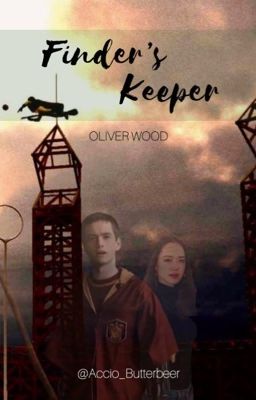 Finder's Keeper || Oliver Wood [1]