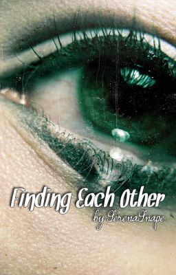 Finding Each Other