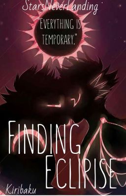 Finding Eclipse | Kiribaku One-Shot