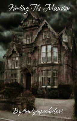 Finding The Mansion (Creepypasta x reader) (ON HOLD)