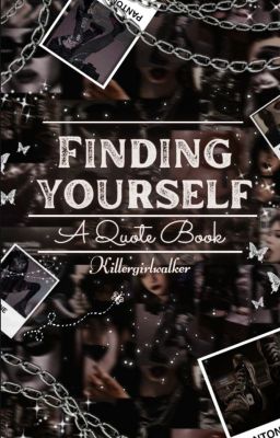 Finding Yourself : A Quote Book