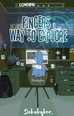 Fingers; Way to Explore『 a.f 』