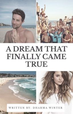 (FINISHED) A Dream That Finally Came True -  Bondi Rescue Fan Fiction