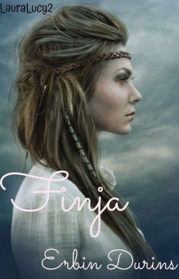 Finja, Erbin Durins  (Lilja 2)