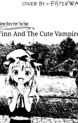 Finn And The Cute Vampires