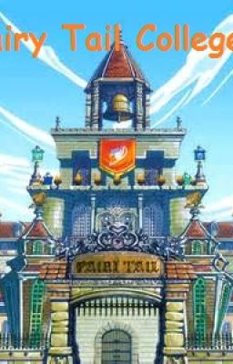 Fiore University: A Fairy Tail College Story