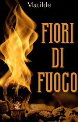 Fiori di fuoco