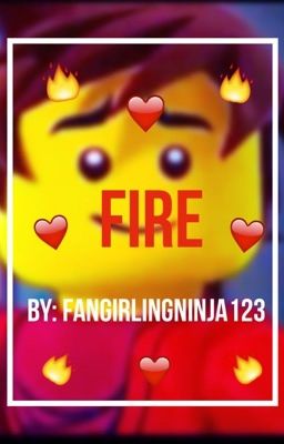 Fire: A Kai Smith Fanfic