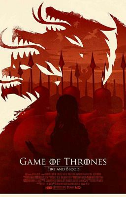 FIRE AND BLOOD | house of the dragon (HIATO)