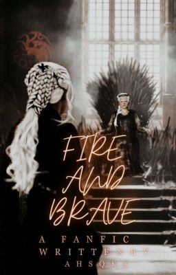 FIRE AND BRAVE||Laenor Velaryon 