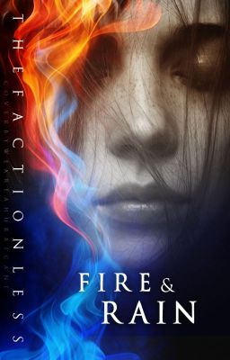 Fire and Rain (One Shot) *COMPLETED*