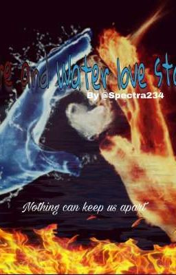 Fire and water love story 