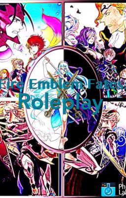 Fire Emblem Fates: Roleplay!