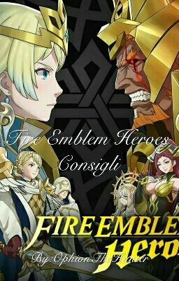 Fire Emblem Heroes Consigli