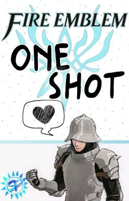 Fire Emblem One Shot / Fr [Requête Fermée]