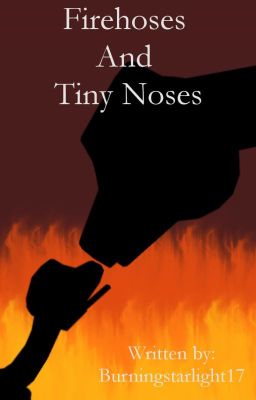 Firehoses and Tiny Noses (Rescue Bots Fanfiction)