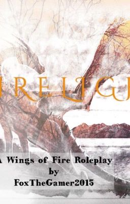 Firelight  : Original Wings of Fire RP