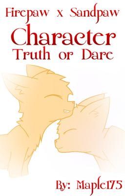 FirepawxSandpaw: Character Truth or Dare!