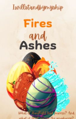 Fires and Ashes