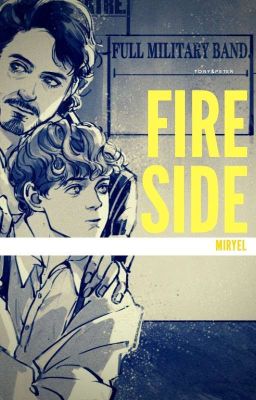 Fireside - Il Mistero di Lustleigh [ Tony Stark & Peter Parker ]