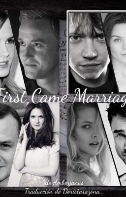 First Came Marriage (Español)